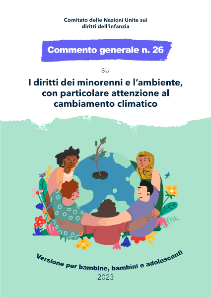 Comitato Onu sui diritti dell'infanzia - Commento generale n. 26. Versione per bambine, bambini e adolescenti